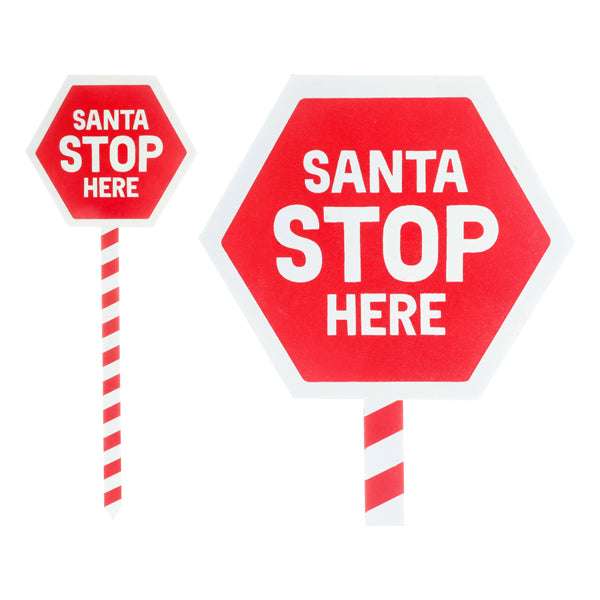 Schild Santa Stop here, 61cmH